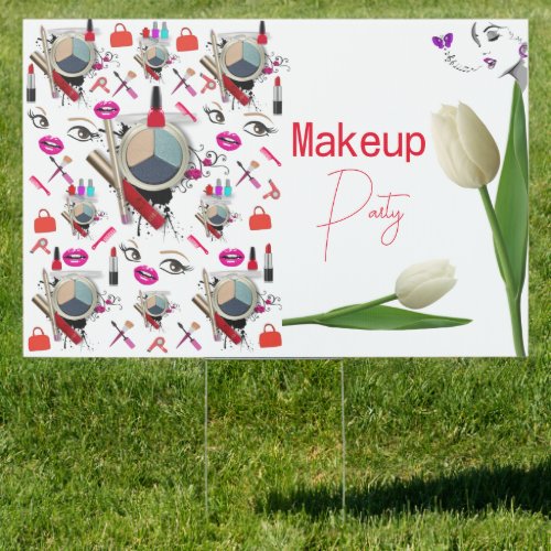 Yard Sign Makeup Party Lipstick
