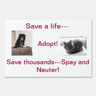 Yard Sign - Spay & Neuter Your Pets