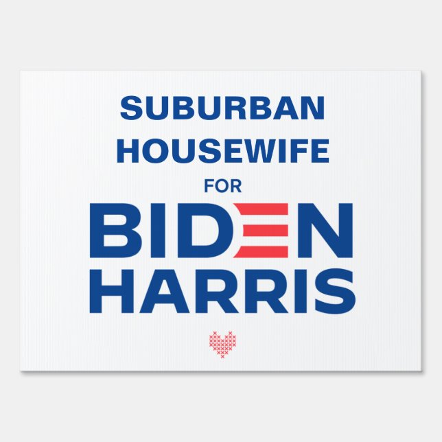 Yard Sign - "SUBURBAN HOUSEWIFE' (Front)