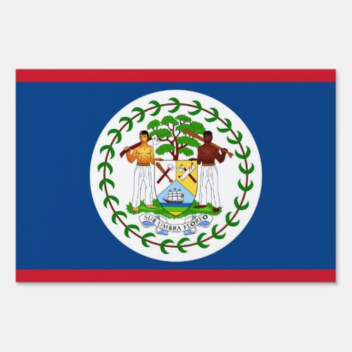 Yard Sign with flag of Belize