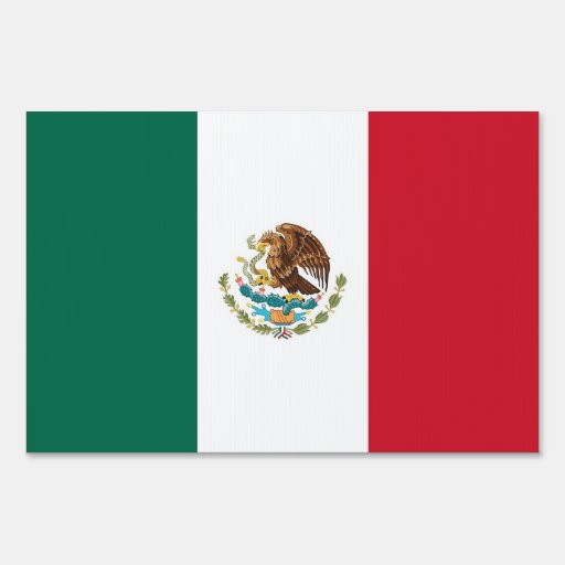 Yard Sign with flag of Mexico | Zazzle