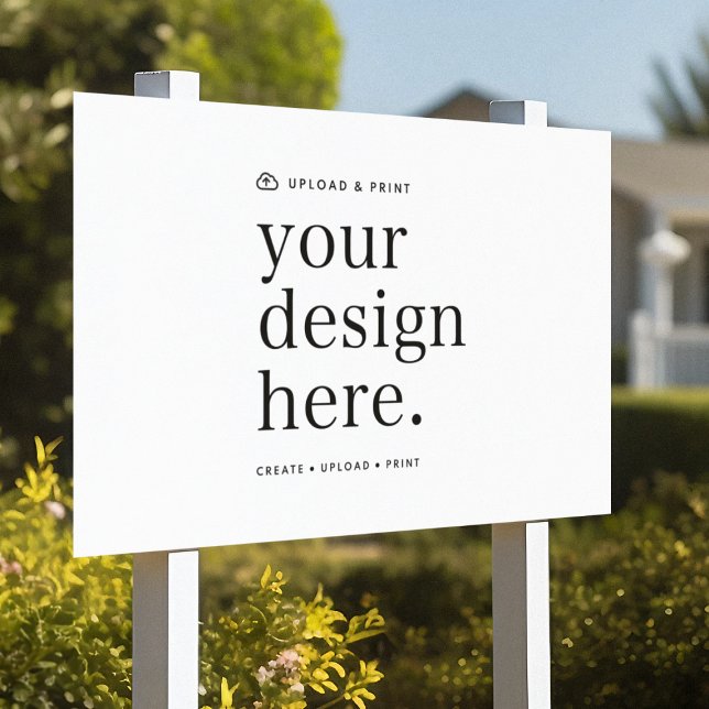 Yard Sign Your Design Upload 18" x 24" (Versatile yard sign template for business, weddings, special occasion events, real estate & more!)