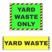 Yard Waste Only (Garbage Trash Can) Yellow Green Sticker