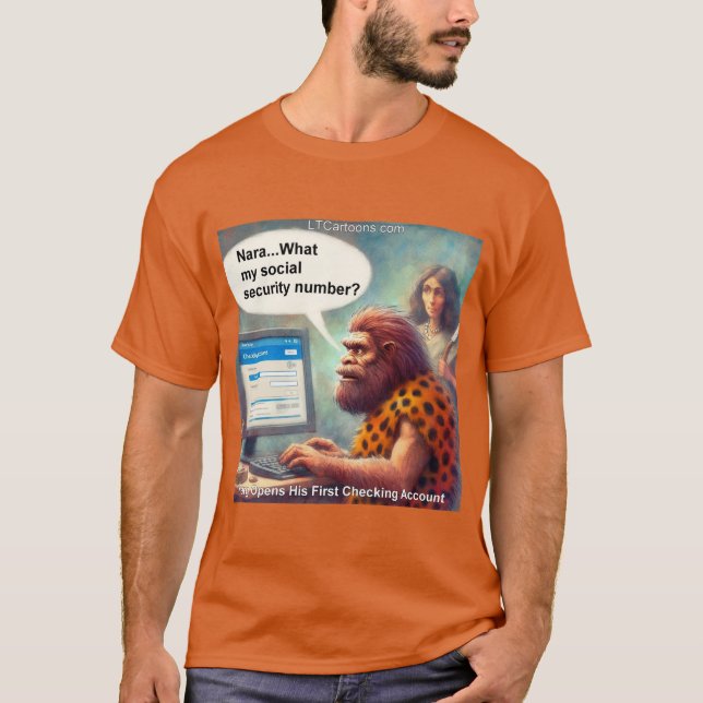 Yarg’s First Login: Banking Like a Caveman T-Shirt (Front)