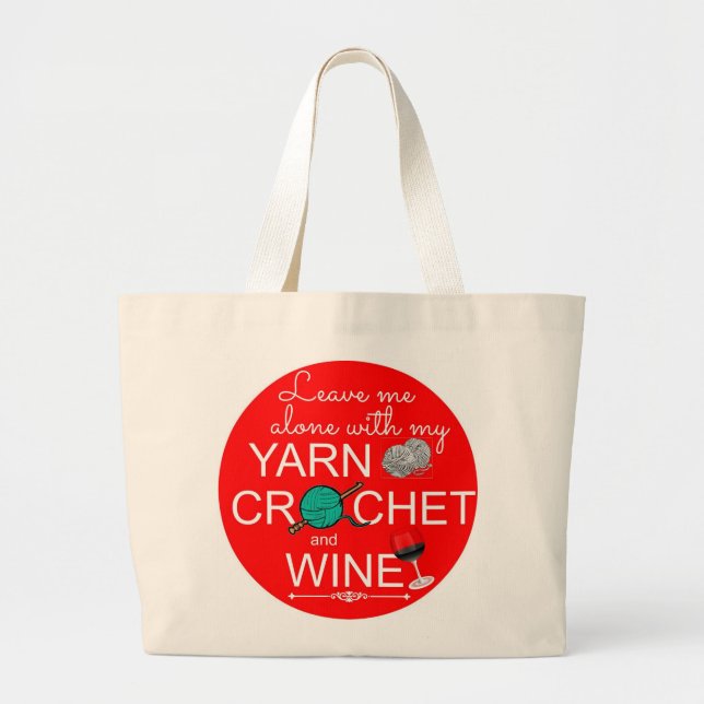 Yarn, Crochet, Wine Large Tote Bag (Front)