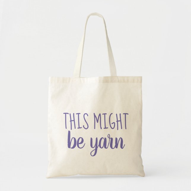 Yarn Humor Tote Bag (Front)