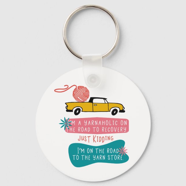 Yarnaholic Funny Knitting Saying with Yarn Truck Keychain (Front)