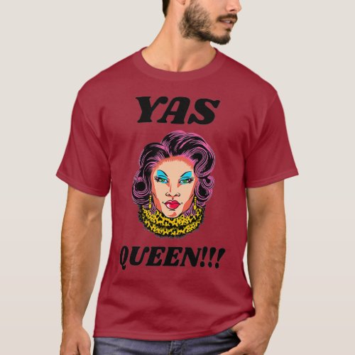 Yas Queen Drag All Star T_Shirt