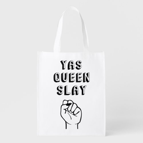 Yas Queen Slay Grocery Bag