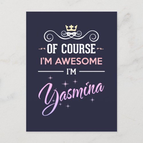 Yasmina Of Course Im Awesome Postcard