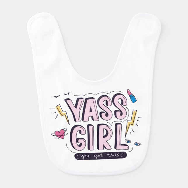 Yass Girl | You Got This Baby Bib (Front)