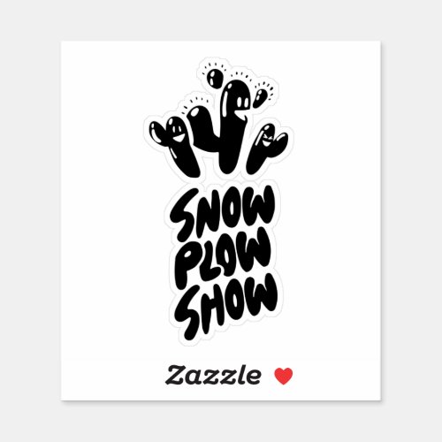 Yati Ms Show Plow Show Design 2 Sticker
