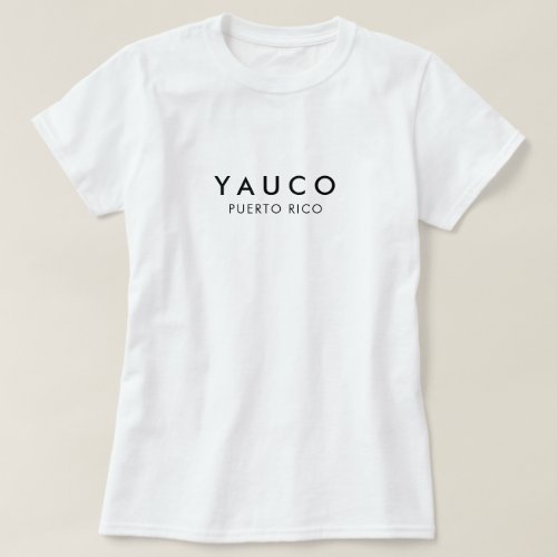Yauco Puerto Rico T Shirt