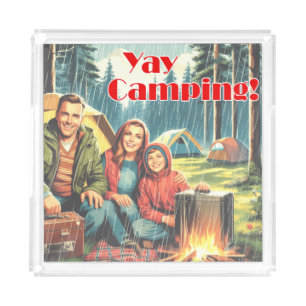 Yay Camping In The Rain Acrylic Tray