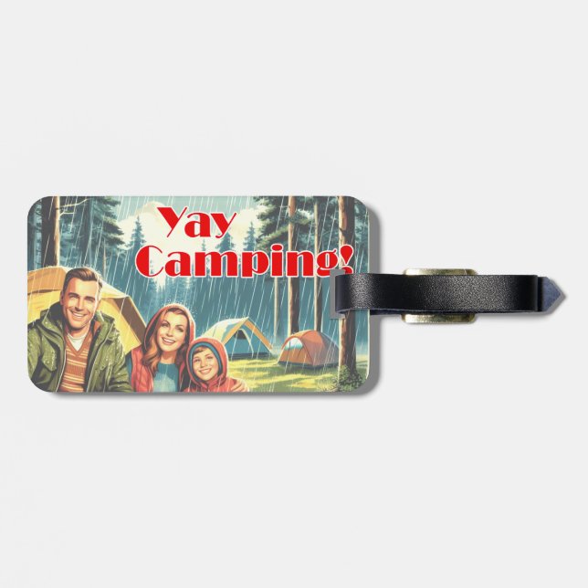 Yay Camping In The Rain Luggage Tag (Back Horizontal)