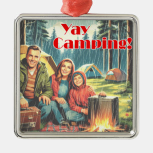 Yay Camping In The Rain Metal Ornament