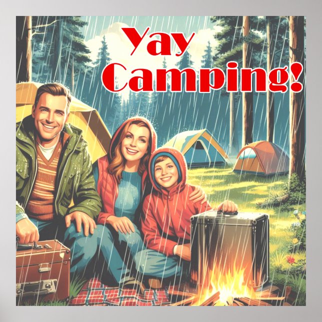 Yay Camping In The Rain Poster (Front)