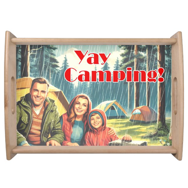 Yay Camping In The Rain Serving Tray (Front)