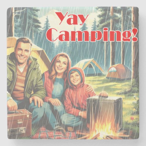 Yay Camping In The Rain Stone Coaster