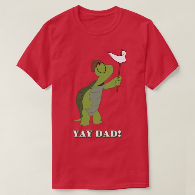 Yay Dad T-Shirt (Design Front)