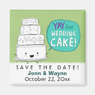 YAY for Wedding Cake! Humorous Save the Date Magnet