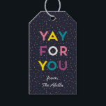 Yay For You polka dot Gift Tags<br><div class="desc">Yay for you polka dotted gift tag is customizable and great for birthdays,  weddings,  graduations and any celebration.</div>