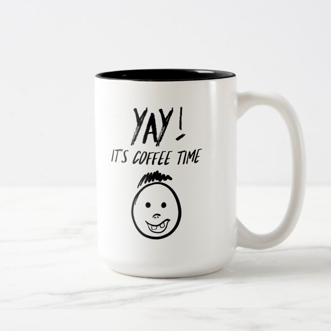 Yay - It's Coffee Time Mug (Right)