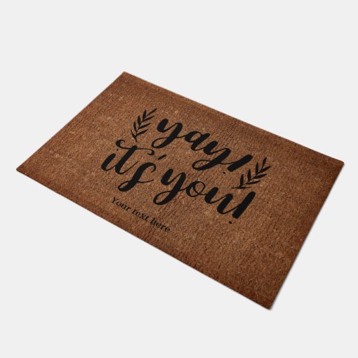 Yay, it's you! doormat Zazzle