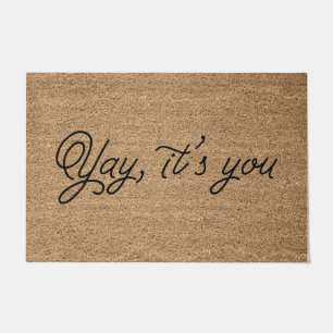 Yay It's You Doormat