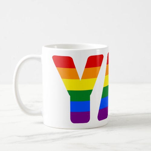 YAY LGBTQ COFFEE MUG