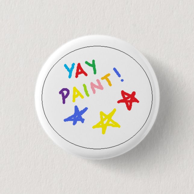 yay paint! pinback button (Front)