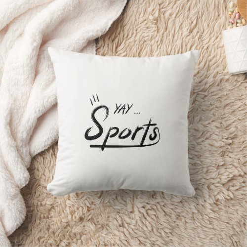 Yay Sports Funny Throw Pillow