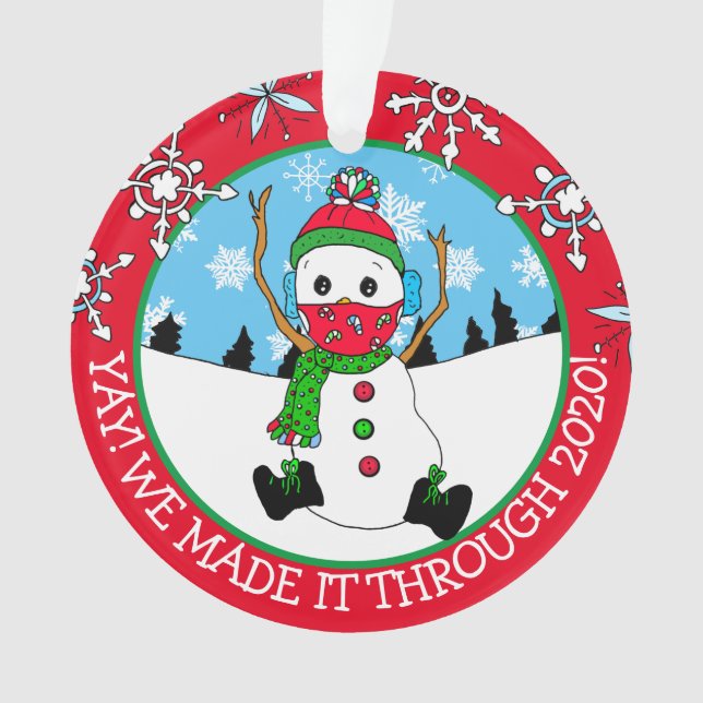 Yay, we made it through 2020 Christmas Keepsake Ornament (Front)