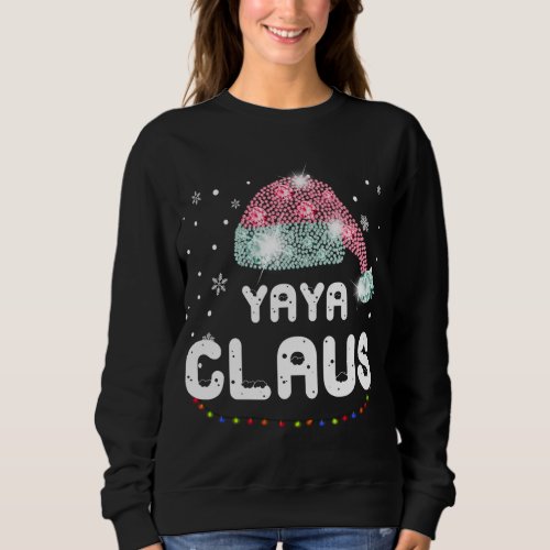Yaya Claus Christmas Hat Diamond Pajama Family Mat Sweatshirt