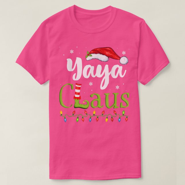 Yaya Claus Funny Grandma Santa Pajamas Christmas I T-Shirt (Design Front)
