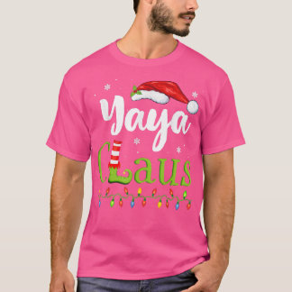Yaya Claus Funny Grandma Santa Pajamas Christmas I T-Shirt