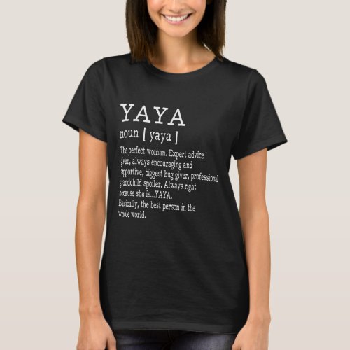 Yaya Definition Grandma Announcement Gift Yaya T_Shirt