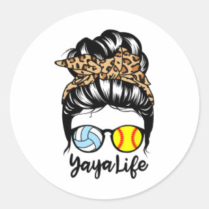 Yaya Life Messy Bun Hair Funny Softll Volleyll Yay Classic Round Sticker