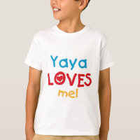 Yaya Loves Me tshirts and Gifts