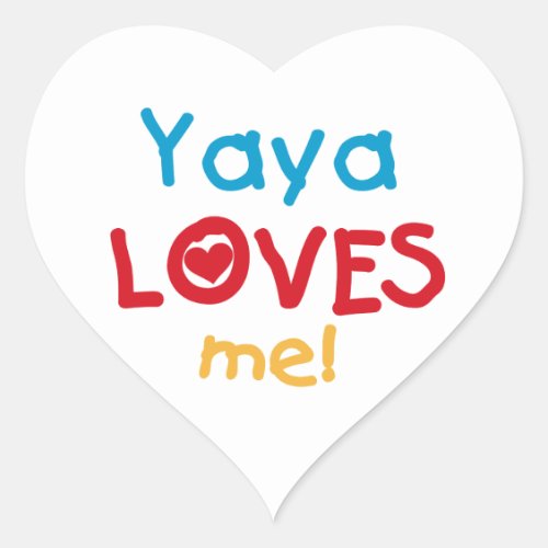 Yaya Loves Me tshirts and Gifts Heart Sticker