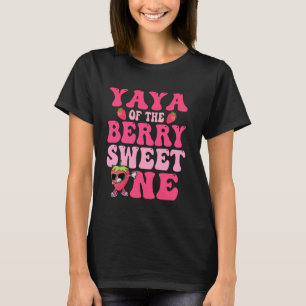 Yaya Of The Berry Sweet One Strawberry First Birth T-Shirt