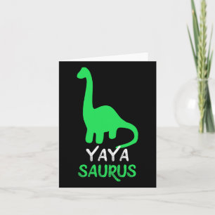 Yaya-saurus Funny Dino Dinosaur Yayasaurus Card