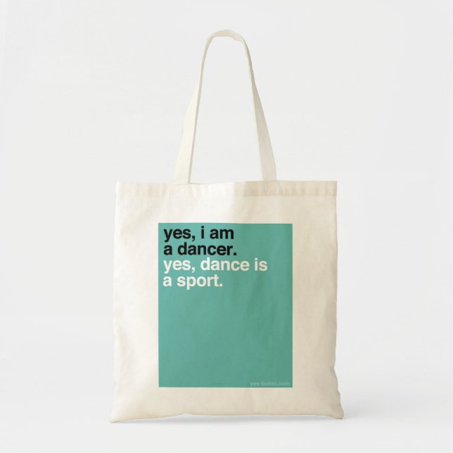 YBN: Yes, I am a dancer Tote Bag (Front)