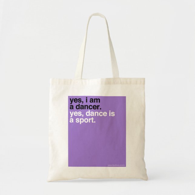 YBN: Yes, I am a dancer Tote Bag (Front)