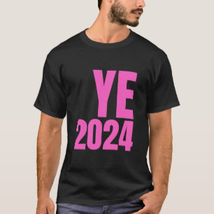 YE2024 Ye 2024 Y2K President Election Vote Premium T-Shirt