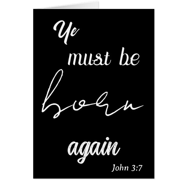 Ye Must Be Born Again Birthday  Cards (Front)