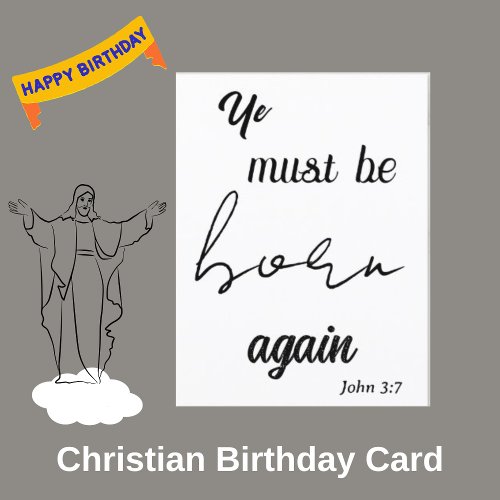 Ye Must Be Born Again Christian Birthday  Postcard