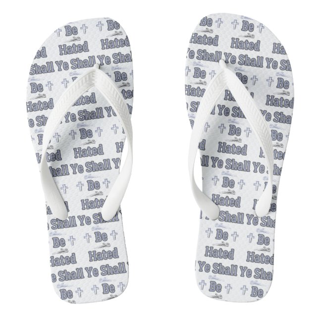 Ye Shall Be Hated Biblical Quote All-Over Flip Flops (Footbed)