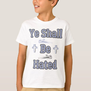 Ye Shall Be Hated Biblical Quote Boy's T-Shirt