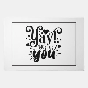 Yea, It's You Doormat